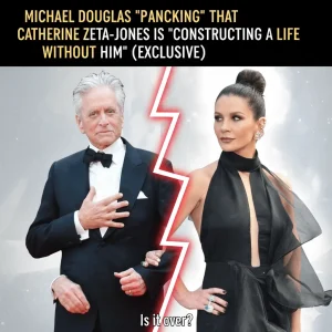 Michael Douglas ‘Panicking’ That Catherine Zeta-Jones Is ‘Constructing…